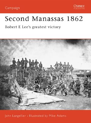 [Osprey Campaign 95] • Second Manassas 1862